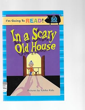 Image du vendeur pour In a Scary Old House : I'm Going to Read mis en vente par TuosistBook