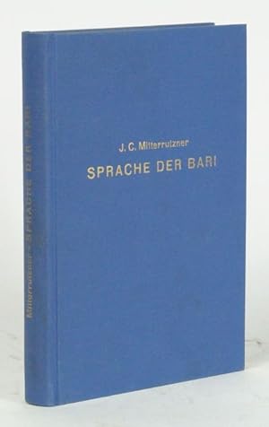 Imagen del vendedor de Die Sprache der Bari in Central-Afrika. Grammatik, Text und Wrterbuch. a la venta por Versandantiquariat Wolfgang Friebes
