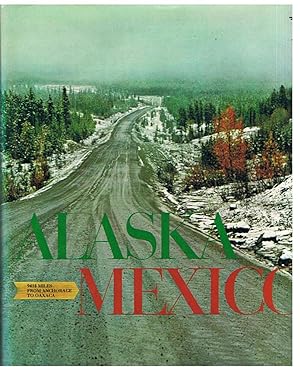 Immagine del venditore per Alaska Mexico - la grand-route transcontinentale Panamricaine d'Anchorage en Alaska Oaxaca au Mexique Mexique Mridional venduto da Joie de Livre