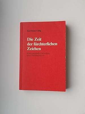 Seller image for Die Zeit der frchterlichen Zeichen. Kolportagehafte Darstellung eines Pandmoniums for sale by Bildungsbuch