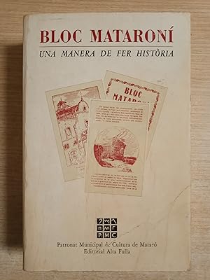Bild des Verkufers fr BLOC MATARONI Una manera de fer historia - 1 EDICIO zum Verkauf von Gibbon Libreria