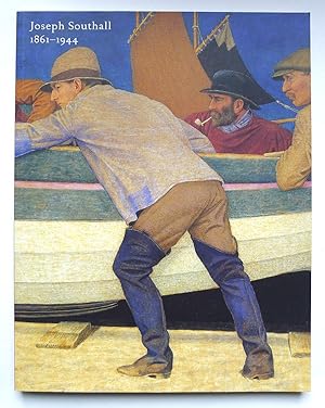 Seller image for Joseph Southall: 1861-1944. Sixty works by Joseph Southall, 1861-1944, from the Fortunoff Collection. Fine Art Society, London 2005. for sale by Roe and Moore
