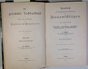 Bild des Verkufers fr Handbuch zur Beurtheilung und Anfertigung von Bauanschlgen. Ein Hlfsbuch fr Baumeister, Cameralisten, Gutsbesitzer, Bauunternehmer und Gewerksmeister. Die Gesammte Hochbaukunst, dritter Band zum Verkauf von Antiquariat Trger