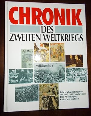 Chronik des Zweiten Weltkriegs mit einer Einleitung von Prof. Jost Dülffer, Köln