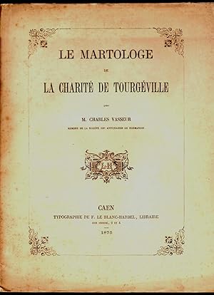 Le martologe de la Charité de Tourgéville.