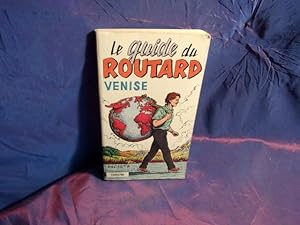 Le guide du routard venise 1995/96