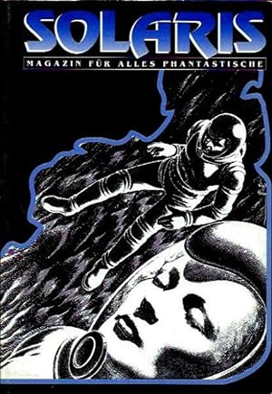 Seller image for Solaris 1. Das Magazin fr alles Phantastische . Science Fiction Media 100 for sale by Leserstrahl  (Preise inkl. MwSt.)