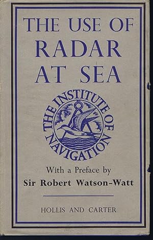 Bild des Verkufers fr The Use of Radar at Sea zum Verkauf von Lazy Letters Books