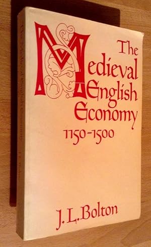 Seller image for THE MEDIEVAL ENGLISH ECONOMY 1150 - 1500 for sale by BookSmith