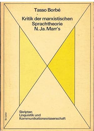 Bild des Verkufers fr Kritik der marxistischen Sprachtheorie N. Ja. Marr's. zum Verkauf von terrahe.oswald