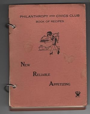 Philanthropy and Civics Club Book of Recipes - New - Reliable - Appetizing