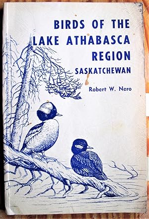 Seller image for Birds of the Lake Athabasca Region Saskatchewan for sale by Ken Jackson