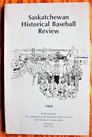 Saskatchewan Historical Baseball Review 1984