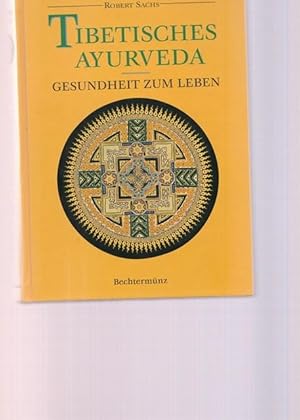 Bild des Verkufers fr Tibetisches Ayurveda. Gesundheit zum Leben. Mit einem Geleitwort von Dr. Lobsang Rapgay. zum Verkauf von Ant. Abrechnungs- und Forstservice ISHGW