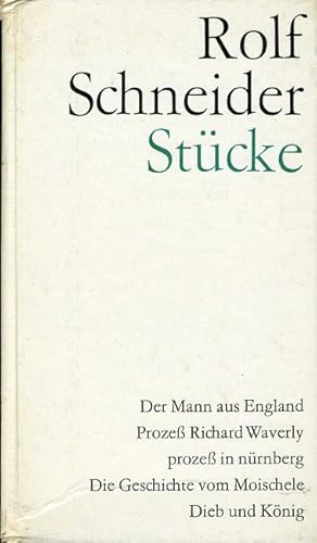 Stücke. Der Mann aus England. Prozeß Richard Waverly. prozeß in nürnberg. Die Geschichte vom Mois...