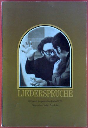 Liedersprüche 8. Festival des politischen Liedes 1978 Gespräche, Texte, Protokolle