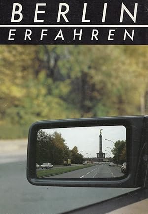 Berlin erfahren. Informationszentrum Berlin. [Verantw.: Ernst Luuk]