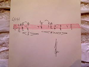 Eigenhändige musikalische Zeile mit 2 Takten für Geige, mit Unterschrift. 1 Seite. 8°.