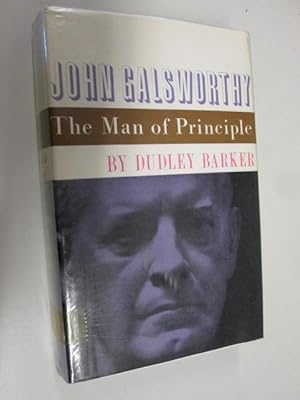 Imagen del vendedor de The Man of Principle. A View of J Galsworthy. a la venta por Goldstone Rare Books