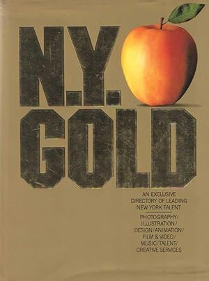 New York Gold an Exclusive Directory of Leading New York Talent, Volume One