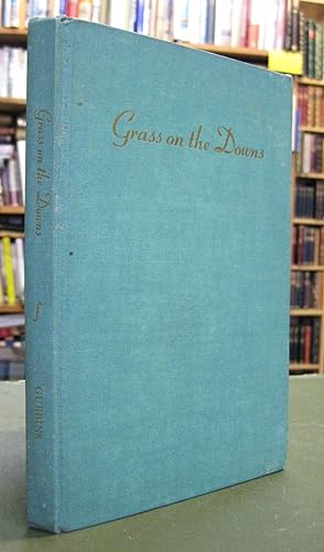 Grass on the Downs and Other Poems (SIGNED)