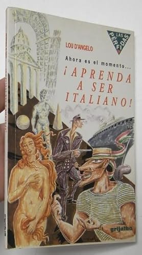 Imagen del vendedor de Aprenda a ser italiano! a la venta por Librera Mamut