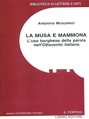 Immagine del venditore per La musa e mammona venduto da Librodifaccia