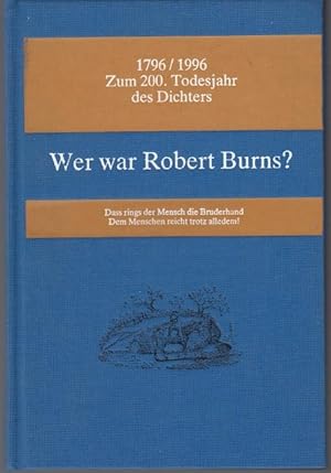 Wer war Robert Burns? Einige Aspekte seines Lebens und Werks