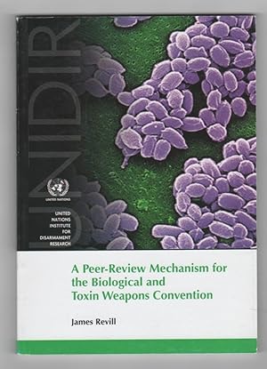 A Peer-Review Mechanism for Biological and Toxin Weapons Convention