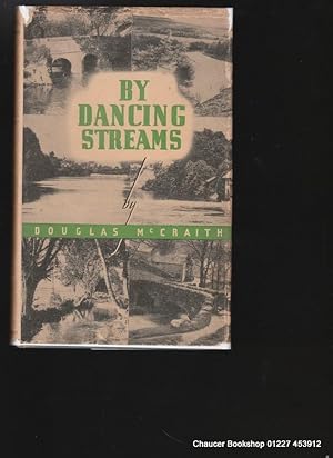 Image du vendeur pour BY DANCING STREAMS mis en vente par Chaucer Bookshop ABA ILAB