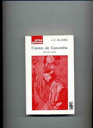 CONTES DE GASCONHA. Segonda Garba. (Contes mistics e legendas).