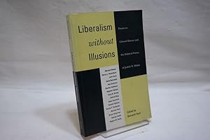 Imagen del vendedor de Liberalism without illusions : essays on liberal theory and the political vision of Judith N. Shklar a la venta por Antiquariat Wilder - Preise inkl. MwSt.