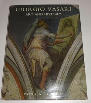 Immagine del venditore per Giorgio Vasari: Art and History venduto da Booklegger's Fine Books ABAA