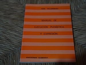 Manual de ejecución pianística y expresión