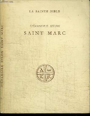 Seller image for LA SAINTE BIBLE - L'EVANGILE SELON SAINT MARC for sale by Le-Livre