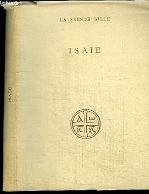 Bild des Verkufers fr LA SAINTE BIBLE - ISAIE zum Verkauf von Le-Livre