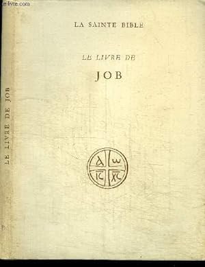 Bild des Verkufers fr LA SAINTE BIBLE - LE LIVRE DE JOB zum Verkauf von Le-Livre