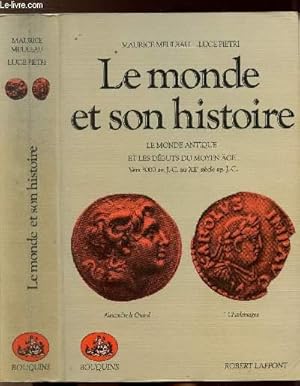 Seller image for LE MONDE ET SON HISTOIRE - LE MONDE ANTIQUE ET LES DEBUTS DU MOYEN AGE- COLLECTION "BOUQUINS" for sale by Le-Livre