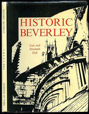 Seller image for Historic Beverley for sale by Little Stour Books PBFA Member