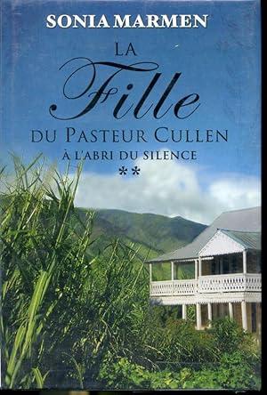 Image du vendeur pour La Fille du pasteur Cullen - Tome 2  l'Abri du silence mis en vente par Librairie Le Nord