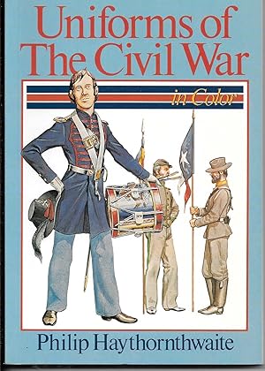 Seller image for Uniforms Of The Civil War In Color for sale by Ye Old Bookworm