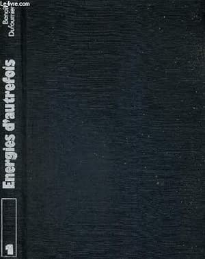 Seller image for ENERGIES D'AUTREFOIS for sale by Le-Livre