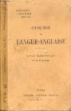 Seller image for COURS DE LANGUE ANGLAISE, COURS ELEMENTAIRE (1re & 2e PARTIES) for sale by Le-Livre