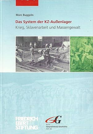 Image du vendeur pour DAS SYSTEM DER KZ-AUENLAGER: KRIEG, SKLAVENARBEIT UND MASSENGEWALT mis en vente par Dan Wyman Books, LLC