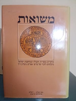 Massu'ot: Studies in Kabbalistic Literature and Jewish Philosophy in Memory of Prof. Ephraim Gott...