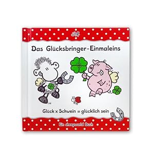 Das Glücksbringer-Einmaleins: Glück x Schwein = glücklich sein