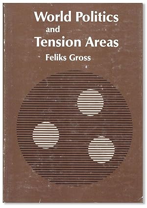 Seller image for World Politics and Tension Areas for sale by Lorne Bair Rare Books, ABAA