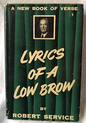 LYRICS OF A LOW BROW