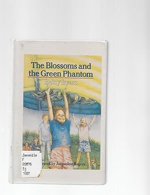 Seller image for The Blossoms and the Green Phantom for sale by TuosistBook