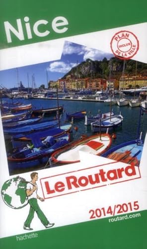 GUIDE DU ROUTARD ; Nice (édition 2014/2015)